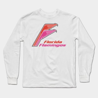 Florida Flamingos Defunct Tennis Team Long Sleeve T-Shirt